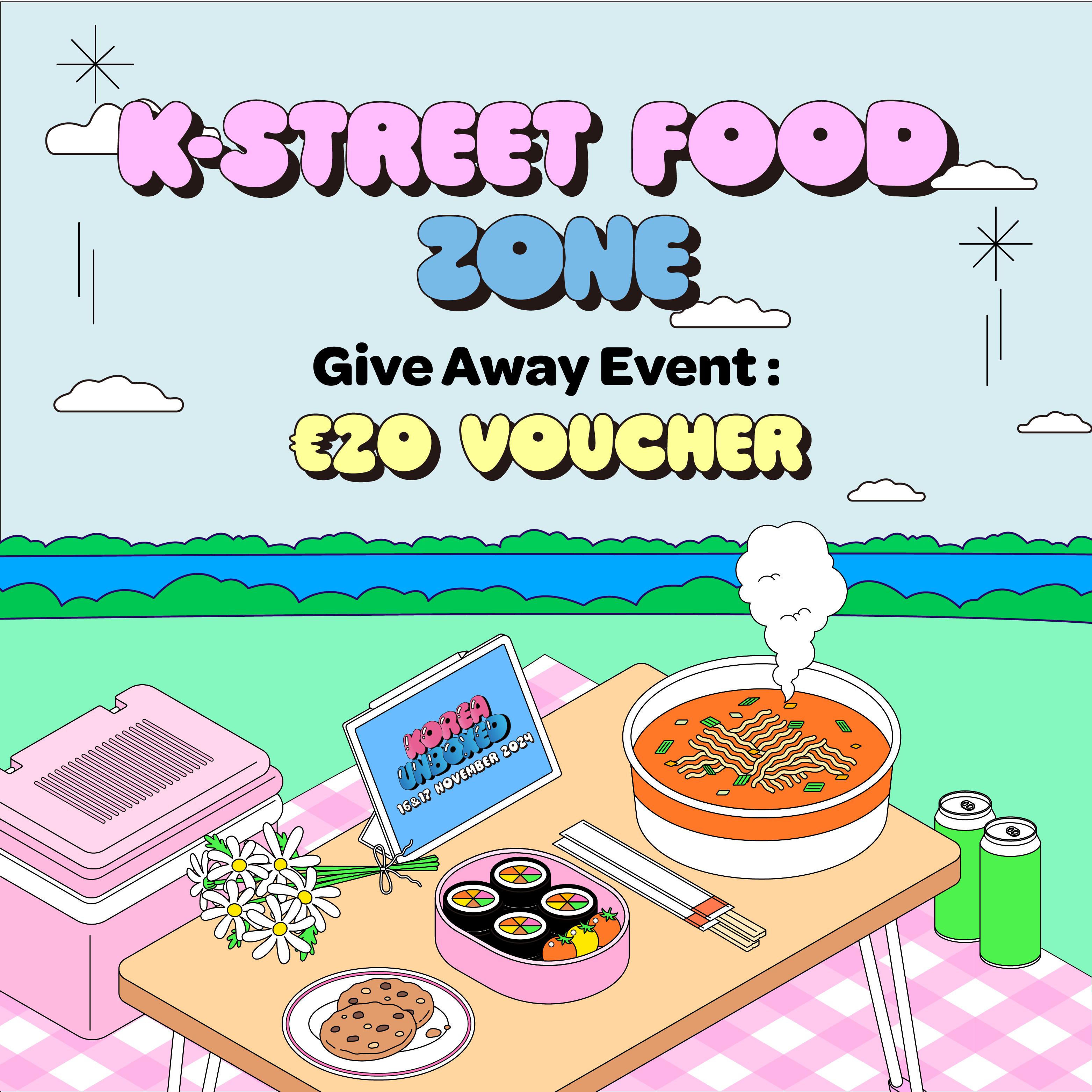 스트릿푸드 이벤트 K-Street Food zone Give away event 20euro voucher