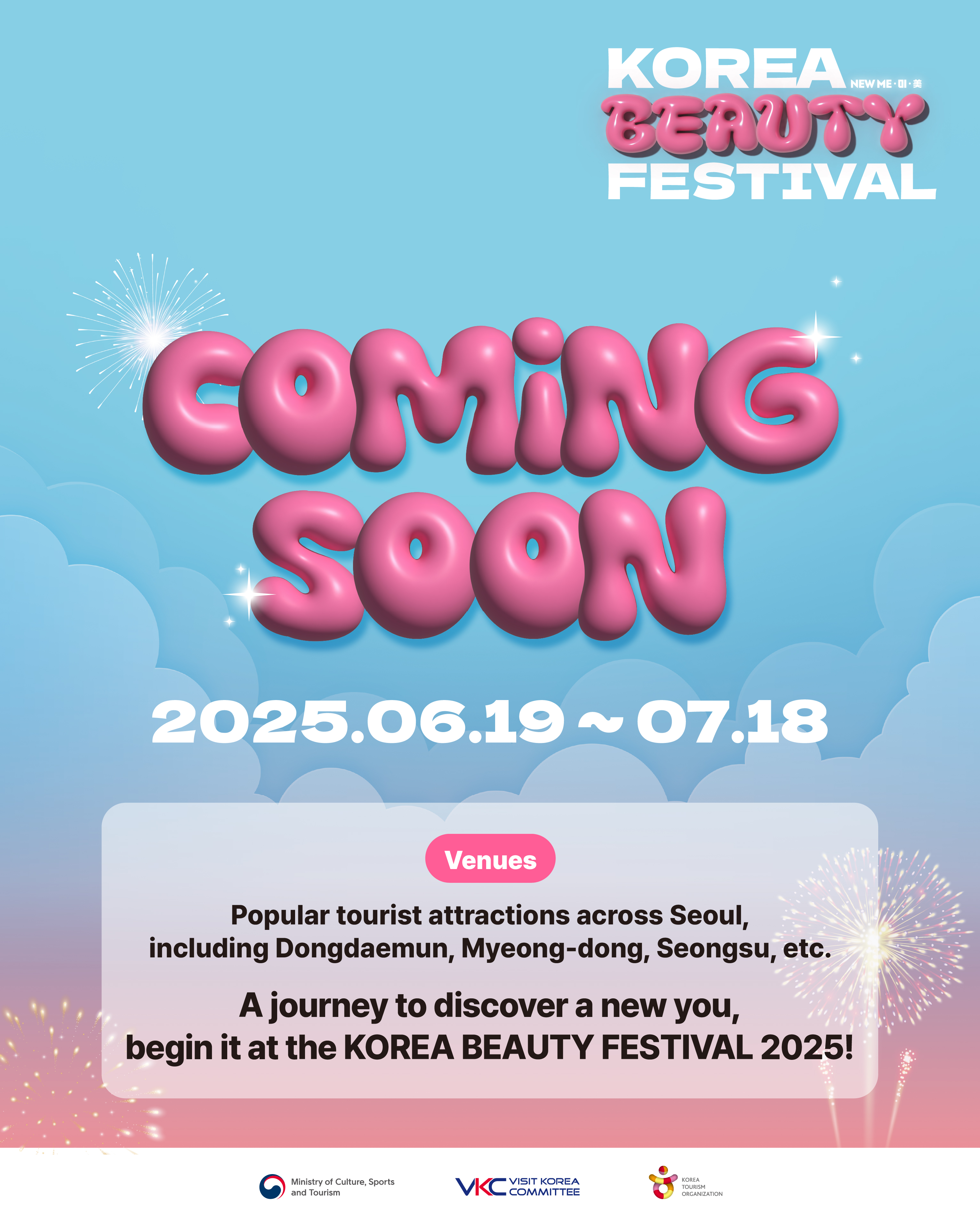 ✨KOREA BEAUTY FESTIVAL 2025!✨  A journey to discover a new you, begin it at the KOREA BEAUTY FESTIVAL 2025!  The only festival for global beauty fans to experience and enjoy K-beauty in diverse categories from hair, makeup and fashion to health and wellness!  This summer, as K-beauty heats up Seoul, experience the most colorful experience to rediscover yourself at the KOREA BEAUTY FESTIVAL held across Seoul✨  🎁Check out Benefits and Programs 👉 https://koreabeautyfestival.com/  📍Festival Period: Jun. 19–Jul. 18, 2025/for 1 month 📍Opening Ceremony & K-Beauty Town : For 4 days from Jun. 19 to 22, 2025/Dongdaemun Design Plaza (DDP) 📍Venues: Popular tourist attractions across Seoul, including Dongdaemun, Myeong-dong, Seongsu, etc.  📢Details  1. The festival for K-beauty fans across the world kicked off at the Korea Beauty Festival Opening Ceremony & K-Beauty Town in Dongdaemun Design Plaza (DDP) 2. Collect your K-beauty Passport, created using your photo styled like a K-pop star! Welcome Center presenting a preview of the ‘K-beauty Journey’ Tour in Myeong-dong 3. K-Beauty Trend Spot offering experience programs and events under five themes have opened across Seoul, including Dongdaemun, Myeong-dong, Seongsu, etc. 4. From pre-promotional events for air tickets, accommodation, and more, to a variety of discount benefits!  Enjoy exclusive benefits available only at the KOREA BEAUTY FESTIVAL 2025 that will make your K-beauty tour more special!  📢Organizer : Ministry of Culture, Sports and Tourism 📢Organized by: Visit Korea Committee, Korea Tourism Organization