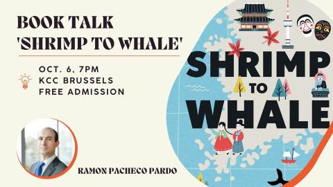 Book Talk - 'Shrimp to Whale: South Korea from the Forgotten War to K-Pop'