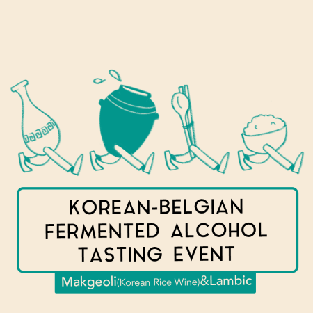 Korean-Belgian Fermented Alcohol Tasting Event 
