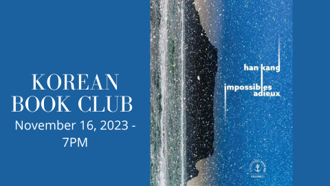  Korean Book Club - ‘Impossibles adieux’, Han Kang
