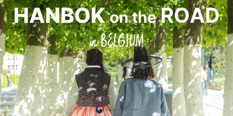 HANBOK on the ROAD: BELGIUM