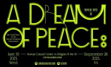 Exposition  "A Dream of Peace: The Untold Story of the Korean Provisional Government" prolongée jusqu’au 26 septembre 2025